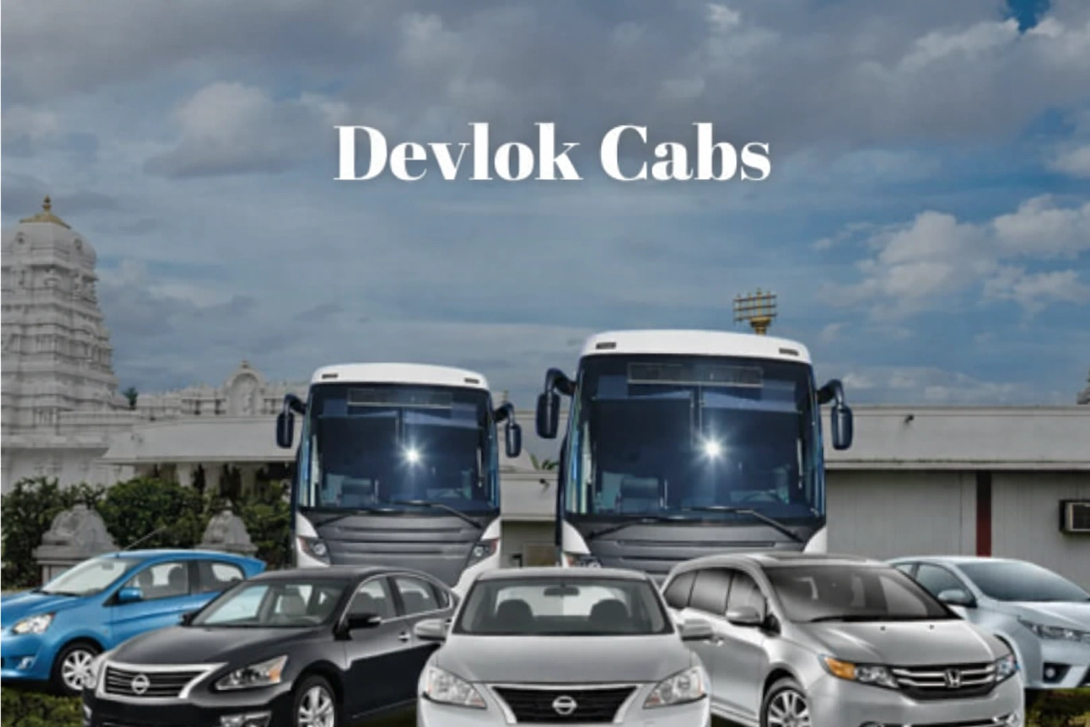Devlok Cabs fleet with buses and cars offering cab rental and travel services in Tirupati